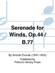 Serenade for Winds, Op.44 / B.77