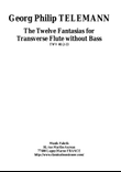 Georg Philipp Telemann: 12 Fantasias for Flute without Bass, TWV 40:2-13, edited by Paul Wehage