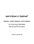 What's Become of Christmas?