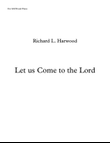Let Us Come to the Lord