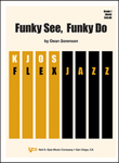 Funky See, Funky Do