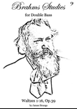 Brahms Studies for Double Bass - 16 Waltzes, Op.39