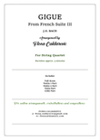 J.S. Bach - Gigue from French Suite III - for String Quartet