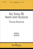 All Shall Be Amen and Alleluia