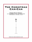The Christmas Can-Can (as performed by Straight No Chaser) - Three-Part Treble