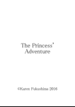 The Princess' Adventure