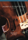 Jazzed-Up and High-Strung
