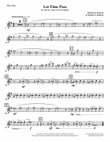 Let Time Pass, for Alto Sax, Tenor Sax & Trombone (Alto Sax part only)