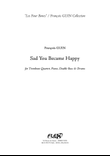 Sad You Became Happy