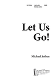 Let Us Go