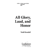 All Glory, Laud, and Honor