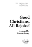 Good Christians, All Rejoice