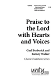 Praise to the Lord with Hearts and Voices