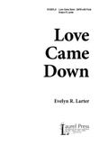 Love Came Down