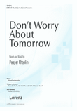 Don't Worry About Tomorrow