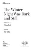 The Winter Night Was Dark and Still