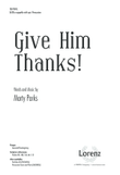 Give Him Thanks!