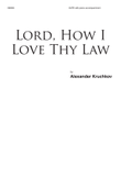 Lord, How I Love Thy Law