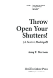 Throw Open Your Shutters!