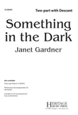 Something in the Dark