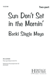 Sun Don't Set in the Mornin'