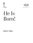 He Is Born!