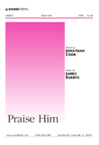 Praise Him (Digital Download)
