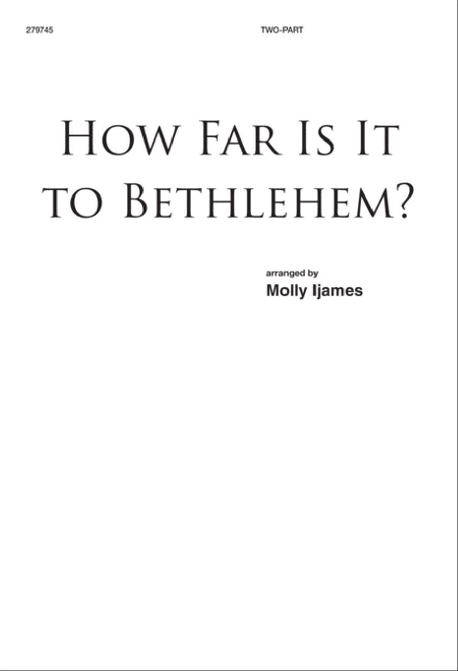 How Far Is It to Bethlehem? (Digital Download) 2-Part scores gallery preview page 1