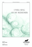 I Will Sing of My Redeemer (Digital Download)