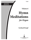 Hymn Meditations for Organ, Vol. 6 (Digital Download)