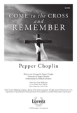 Come to the Cross and Remember (Digital Download)