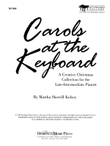 Carols at the Keyboard (Digital Download)