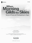 When Morning Gilds the Skies