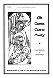 Oh, Come, Come Away (Digital Download)