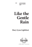Like the Gentle Rain (Digital Download)