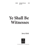 Ye Shall Be Witnesses (Digital Download)
