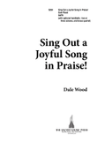 Sing Out a Joyful Song in Praise (Digital Download)
