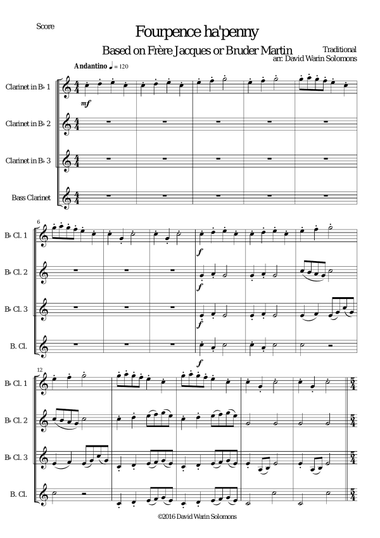 Fourpence ha'penny or Variations on Frère Jacques for clarinet quartet