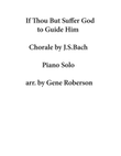 If Thou But Suffer God to Guide Him Piano Solo