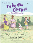 The Boy Who Cried Wolf - Production Kit