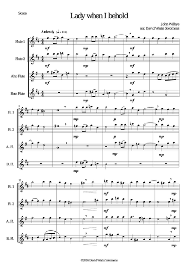 Lady, when I behold arranged for flute quartet (2 flutes, 1 alto flute, 1 bass flute)