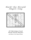 Hark! the Herald Angels Sing (25 Christmas Carol Word Search Puzzles)