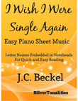 I Wish I Were Single Again Easy Piano Sheet Music mini preview