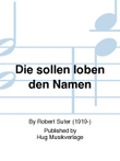 Die sollen loben den Namen