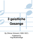 3 geistliche Gesange op. 11/2