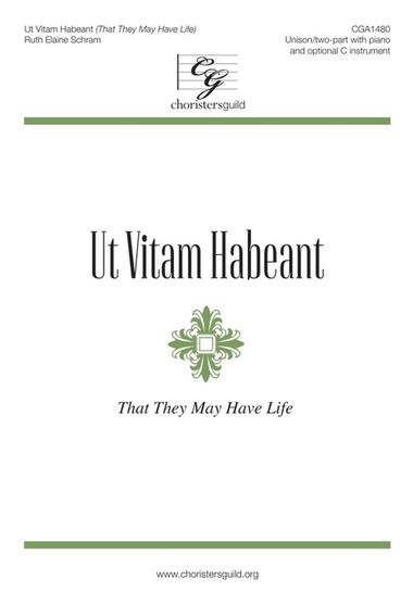 Ut Vitam Habeant