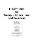 14 Easy Trios For Trumpet, French Horn And Trombone