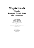 9 Spirituals, Trios For Trumpet, French Horn And Trombone