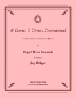 O Come, O Come, Emmanuel for 10-part Brass Ensemble & Percussion