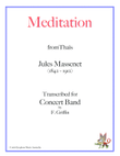 Meditation from Thaïs by Jules Massenet transcribed for Flute or Violin with Concert Band